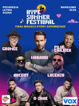 HYPE SUMMER FESTIWAL 2026: Akcent, O-Zone, Morandi, Lucenzo, Gromee